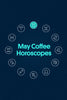 May coffee horoscopes: find your new favorite